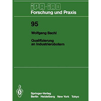 Qualifizierung an Industrierobotern [Paperback]