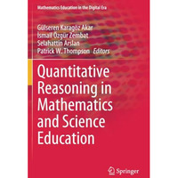 Quantitative Reasoning in Mathematics and Science Education [Paperback]