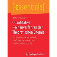 Quantitative Rechenverfahren der Theoretischen Chemie: Ein Einstieg in Hartree-F [Paperback]