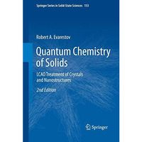 Quantum Chemistry of Solids: LCAO Treatment of Crystals and Nanostructures [Paperback]