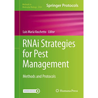 RNAi Strategies for Pest Management: Methods and Protocols [Hardcover]