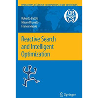 Reactive Search and Intelligent Optimization [Paperback]