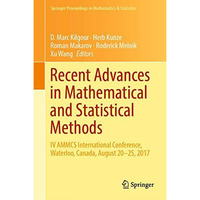 Recent Advances in Mathematical and Statistical Methods: IV AMMCS International  [Hardcover]