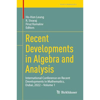 Recent Developments in Algebra and Analysis: International Conference on Recent  [Hardcover]