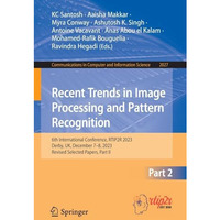 Recent Trends in Image Processing and Pattern Recognition: 6th International Con [Paperback]