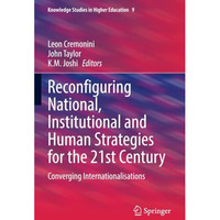 Reconfiguring National, Institutional and Human Strategies for the 21st Century: [Paperback]