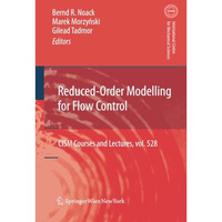 Reduced-Order Modelling for Flow Control [Paperback]