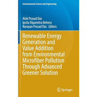 Renewable Energy Generation and Value Addition from Environmental Microfiber Pol [Hardcover]