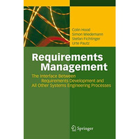 Requirements Management: The Interface Between Requirements Development and All  [Hardcover]