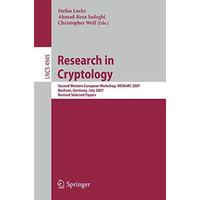 Research in Cryptology: Second Western European Workshop, WEWoRC 2007, Bochum, G [Paperback]