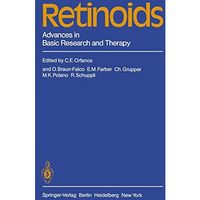 Retinoids: Advances in Basic Research and Therapy [Paperback]