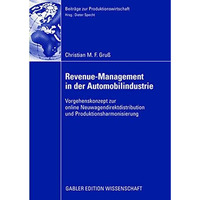 Revenue-Management in der Automobilindustrie: Vorgehenskonzept zur online Neuwag [Paperback]