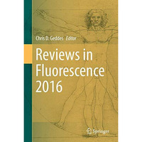 Reviews in Fluorescence 2016 [Hardcover]