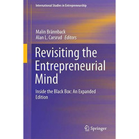 Revisiting the Entrepreneurial Mind: Inside the Black Box: An Expanded Edition [Hardcover]