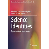 Science Identities: Theory, method and research [Paperback]