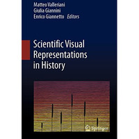 Scientific Visual Representations in History [Hardcover]