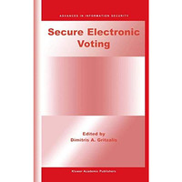 Secure Electronic Voting [Paperback]