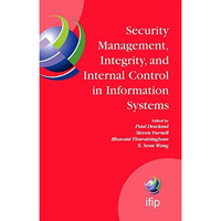 Security Management, Integrity, and Internal Control in Information Systems: IFI [Paperback]