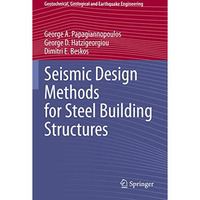 Seismic Design Methods for Steel Building Structures [Paperback]