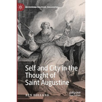 Self and City in the Thought of Saint Augustine [Paperback]