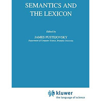 Semantics and the Lexicon [Paperback]