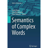 Semantics of Complex Words [Paperback]