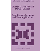 Semi-Riemannian Maps and Their Applications [Paperback]