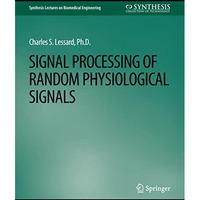 Signal Processing of Random Physiological Signals [Paperback]