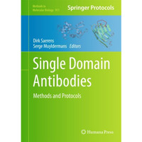 Single Domain Antibodies: Methods and Protocols [Hardcover]