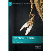 Skeptical Theism [Hardcover]