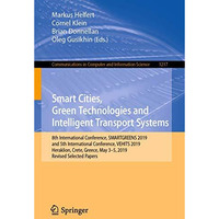 Smart Cities, Green Technologies and Intelligent Transport Systems: 8th Internat [Paperback]