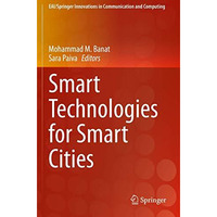 Smart Technologies for Smart Cities [Paperback]