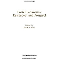 Social Economics: Retrospect and Prospect [Paperback]