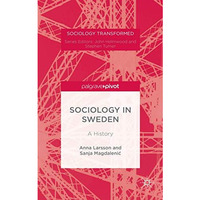 Sociology in Sweden: A History [Hardcover]