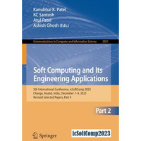 Soft Computing and Its Engineering Applications: 5th International Conference, i [Paperback]