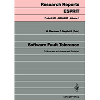 Software Fault Tolerance: Achievement and Assessment Strategies [Paperback]