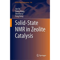 Solid-State NMR in Zeolite Catalysis [Hardcover]