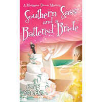 Southern Sass and a Battered Bride [Paperback]