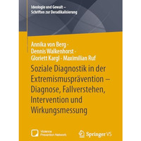 Soziale Diagnostik in der Extremismuspr?vention  Diagnose, Fallverstehen, Inter [Paperback]