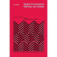 Spatial Econometrics: Methods and Models [Hardcover]