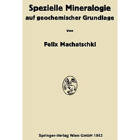 Spezielle Mineralogie auf geochemischer Grundlage [Paperback]