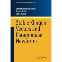 Stable Klingen Vectors and Paramodular Newforms [Paperback]