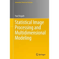 Statistical Image Processing and Multidimensional Modeling [Paperback]