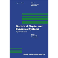 Statistical Physics and Dynamical Systems: Rigorous Results [Paperback]