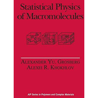 Statistical Physics of Macromolecules [Hardcover]