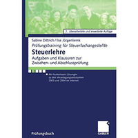 Steuerlehre: Aufgaben und Klausuren zur Zwischen- und Abschlusspr?fung Mit koste [Paperback]