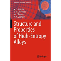 Structure and Properties of High-Entropy Alloys [Paperback]