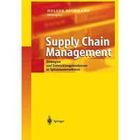 Supply Chain Management: Strategien und Spitzenunternehmen in Spitzenunternehmen [Hardcover]