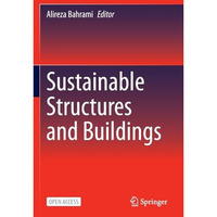 Sustainable Structures and Buildings [Paperback]