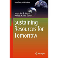 Sustaining Resources for Tomorrow [Hardcover]